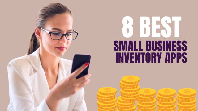 Best Small Business Inventory App